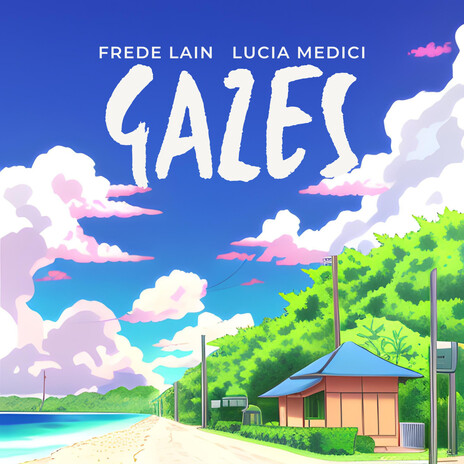 gazes (feat. Lucia Medici) cover art