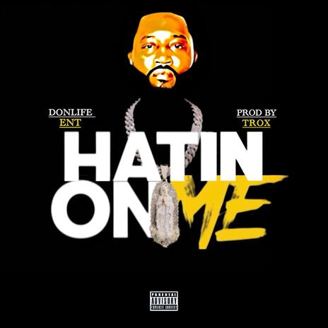 Hatin On Me cover art