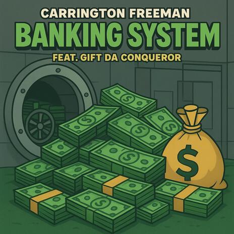 Banking System ft. Gift Da Conqueror cover art