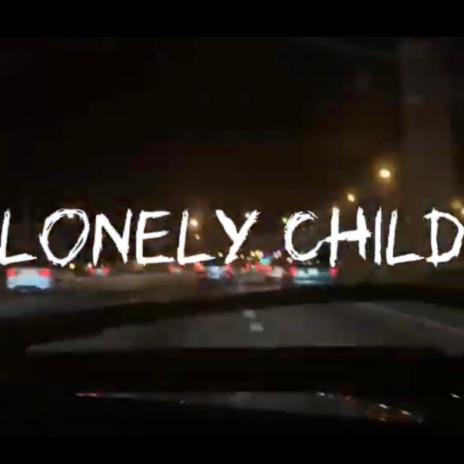 Lonely Child
