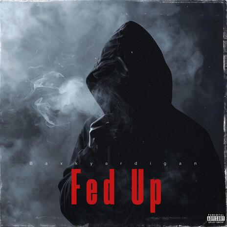 Fed Up