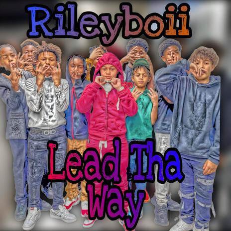 Lead Tha Way ft. Reesco cover art