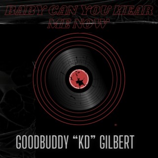 GoodBuddy “KD” Gilbert