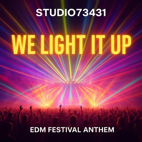 WE LIGHT IT UP cover art