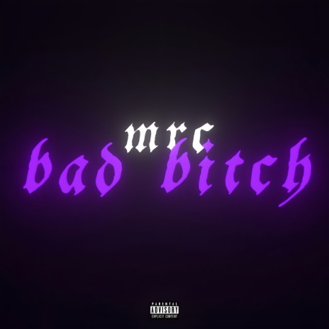 Bad Bitch