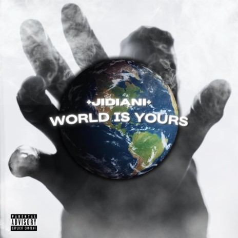 WORLD IS YOURS