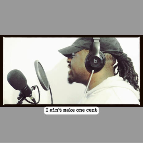 I Ain't Make One Cent cover art