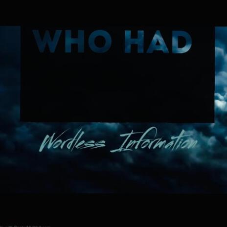 Who Had