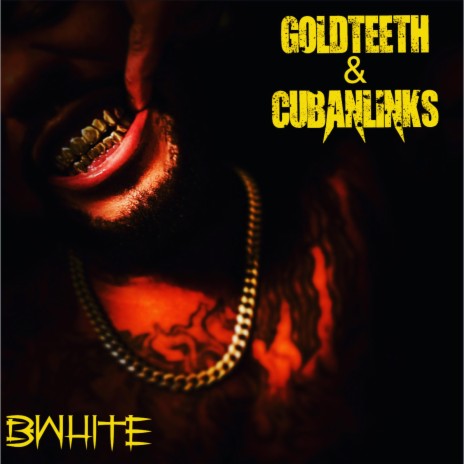 GoldTeeth & CubanLinks cover art