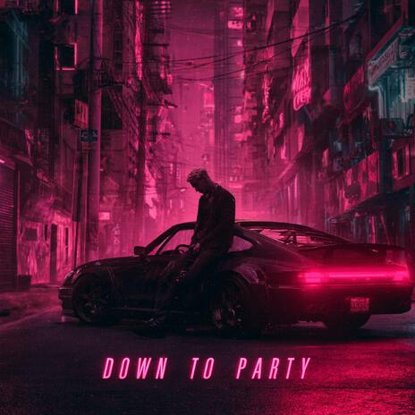 Down to party (Club Version)