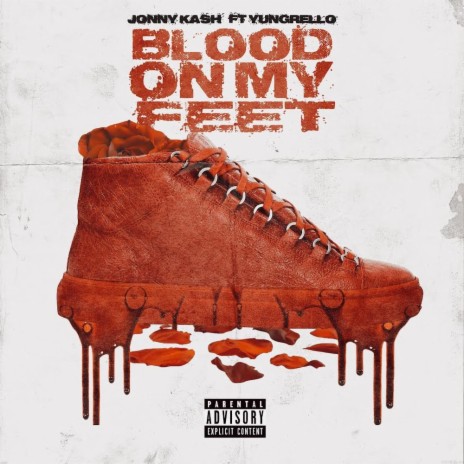 Blood On My Feet ft. YungRello cover art