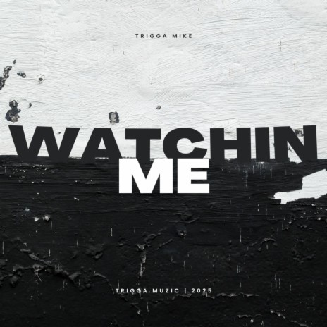 Watchin Me cover art