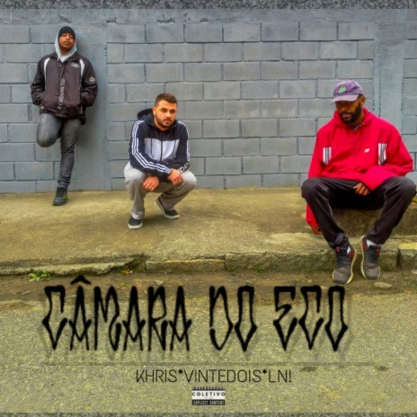 Câmara do Eco ft. Khris & Ln93 cover art