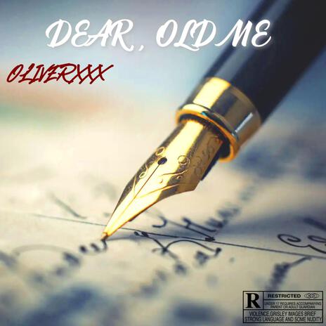 DEAR, OLD ME.