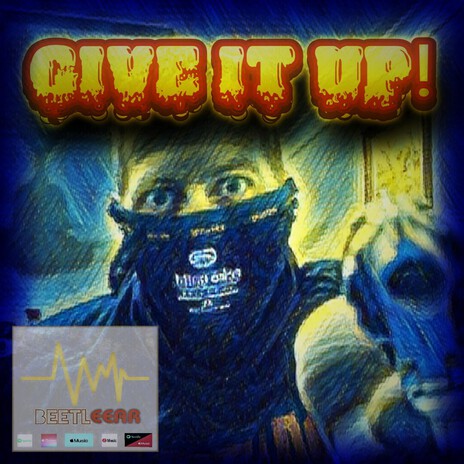 Give it up!