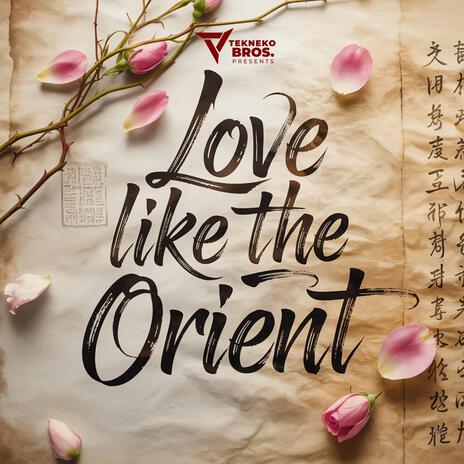 LOVE LIKE THE ORIENT cover art
