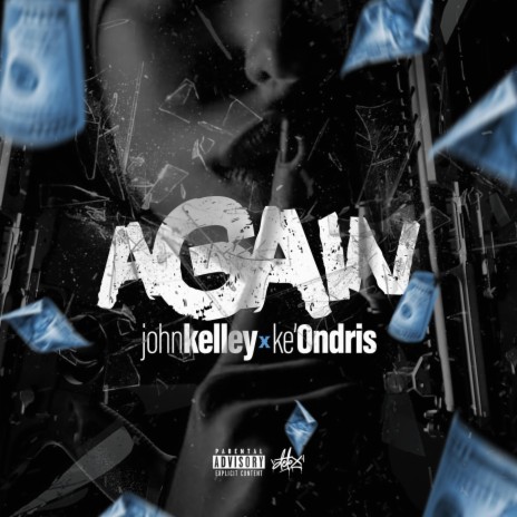 Again (feat. Ke'ondris)