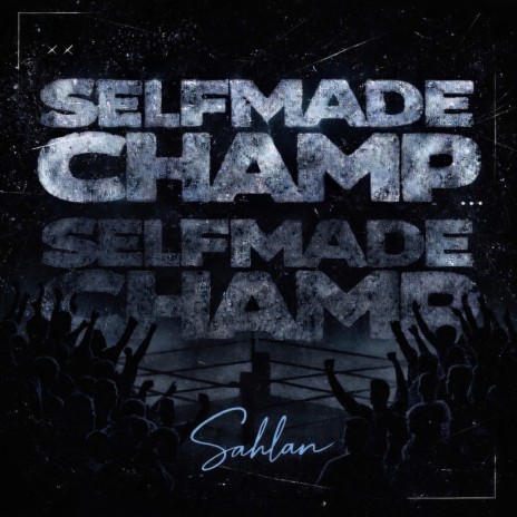 Selfmade Champ cover art
