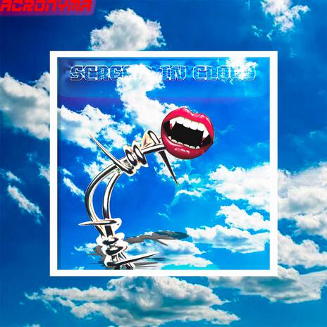 Scream In Clouds