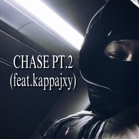 CHASE Pt. 2 ft. 23x