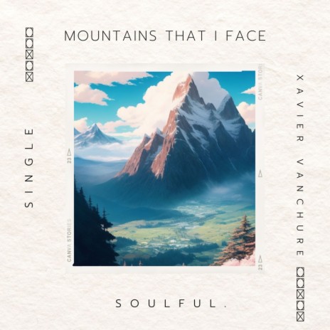 Mountains That I Face ft. Soulful.