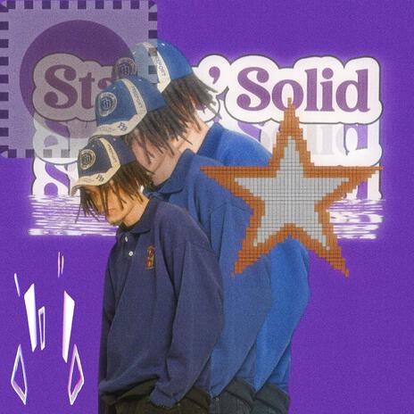 Stayin' Solid