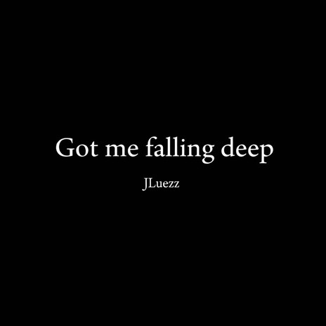 Got me falling deep cover art