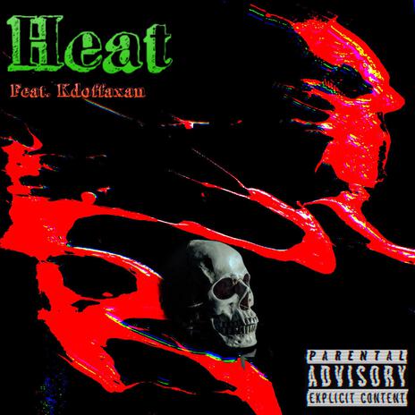 Heat ft. Kdoffaxan cover art