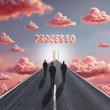 Processo ft. Rokio & Marqx