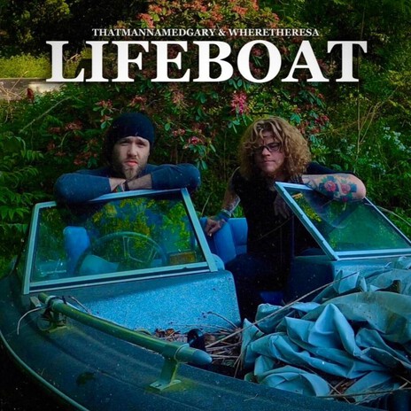 LIFEBOAT ft. Wheretheresa & JakeAngel cover art