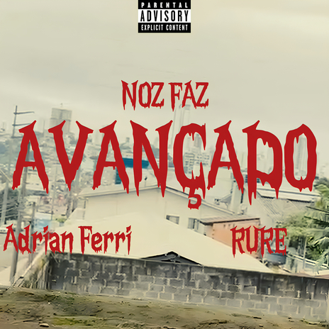 Avançado ft. NOZ FAZ & Adrian Ferri cover art