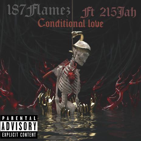 Conditional love ft. 215jah cover art