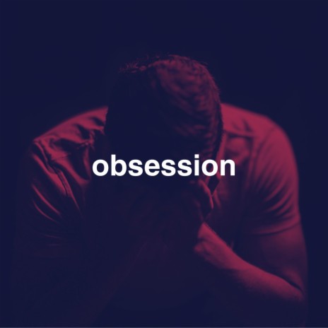 obsession