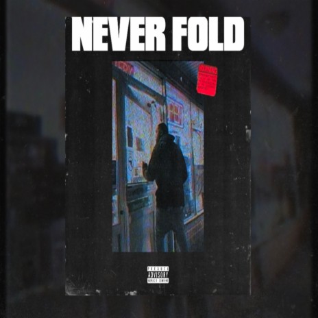 Never Fold