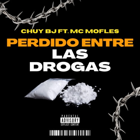 Perdido Entre las Drogas ft. Mc Mofles cover art
