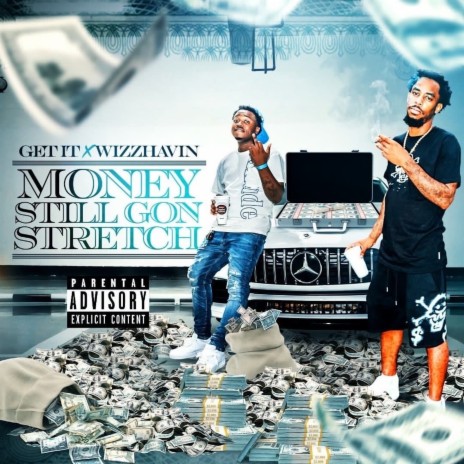 Money Still Gon Stretch ft. WizzHavinn cover art