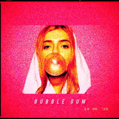 BUBBLE GUM