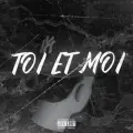 Toi Et Moi