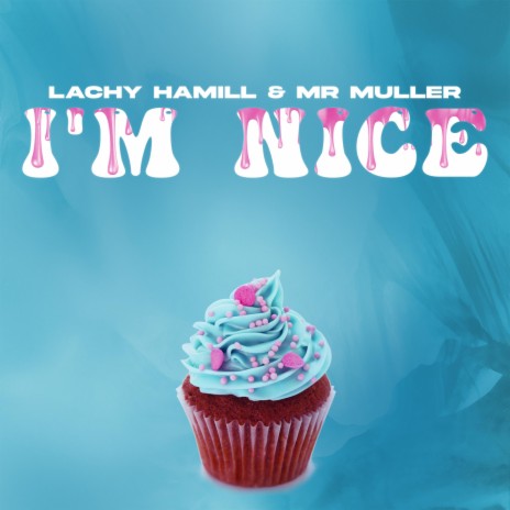 I'm Nice ft. Mr Muller cover art