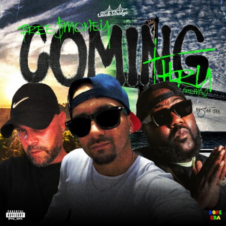 Coming Thru (DOPE ERA Remix) ft. Mistah F.A.B. cover art