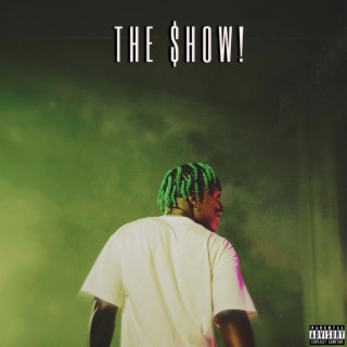 The Show!