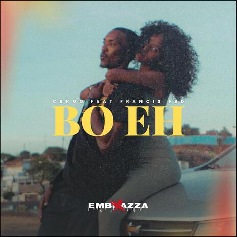 Bo eh ft. Francis FBD cover art