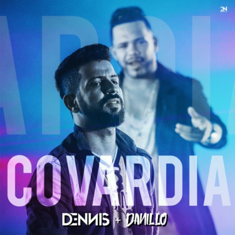 Covardia (Dennis Dj Remix) ft. Dennis Dj cover art
