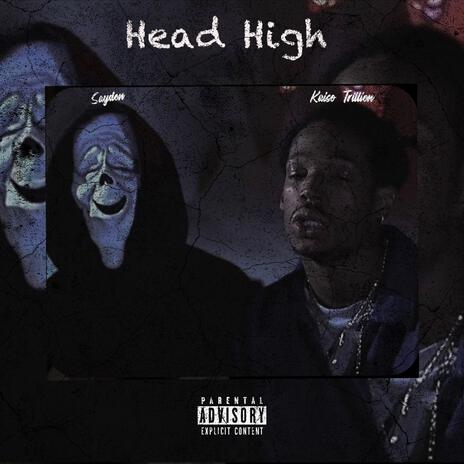 Head High ft. Kaiso Trillion