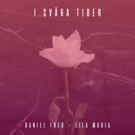 I svåra tider ft. Eila Maria cover art