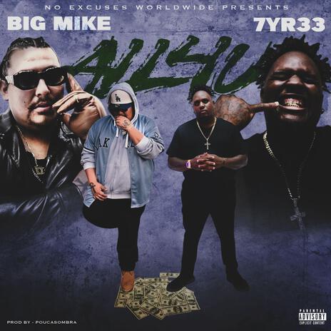 ALL 4 U ft. B.I.G Mike cover art