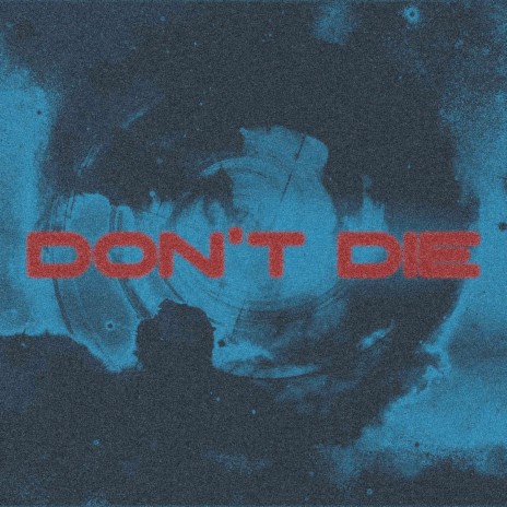 Don't Die cover art