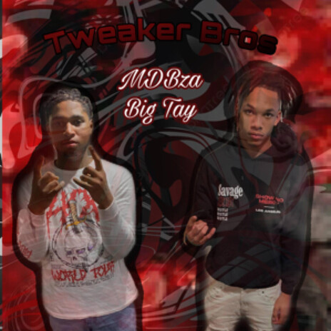 Tweaker Bros ft. Big Tay cover art
