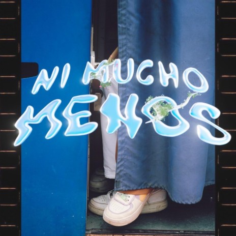 NI MUCHO MENOS cover art