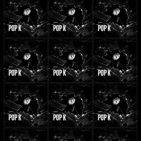 Pop K